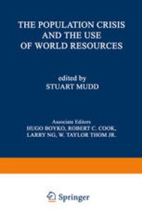 cover of the book The Population Crisis and the Use of World Resources