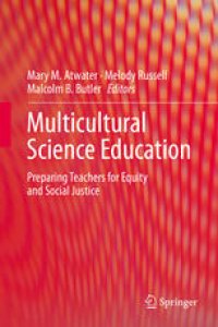 cover of the book Multicultural Science Education: Preparing Teachers for Equity and Social Justice