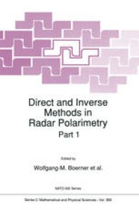 cover of the book Direct and Inverse Methods in Radar Polarimetry: Part 1