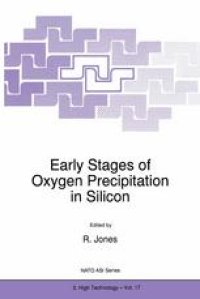 cover of the book Early Stages of Oxygen Precipitation in Silicon