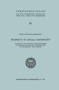 cover of the book Property in Social Continuity: Continuity and Change in the Maintenance of Property Relationships Through Time in Minangkabau, West Sumatra