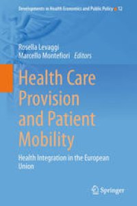 cover of the book Health Care Provision and Patient Mobility: Health Integration in the European Union