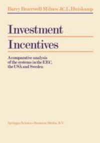 cover of the book Investment Incentives: A comparative analysis of the systems in the EEC, the USA and Sweden