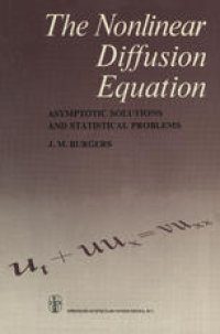 cover of the book The Nonlinear Diffusion Equation: Asymptotic Solutions and Statistical Problems