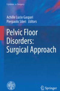 cover of the book Pelvic Floor Disorders: Surgical Approach