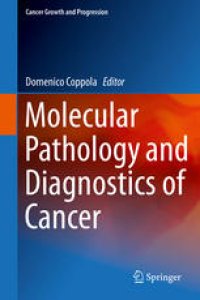 cover of the book Molecular Pathology and Diagnostics of Cancer