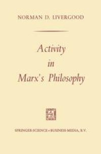 cover of the book Activity in Marx’s Philosophy