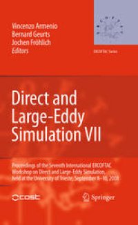 cover of the book Direct and Large-Eddy Simulation VII: Proceedings of the Seventh International ERCOFTAC Workshop on Direct and Large-Eddy Simulation, held at the University of Trieste, September 8-10, 2008