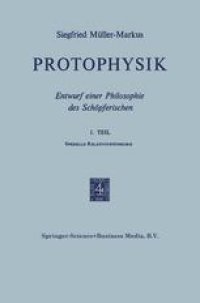 cover of the book Protophysik: Entwurf Einer Philosophie des Schöpferischen