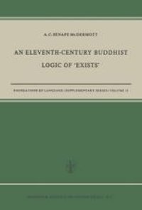 cover of the book An Eleventh-Century Buddhist Logic of ‘Exists’: Ratnakīrti’s Kṣaṇabhaṅgasiddhiḥ Vyatirekātmikā