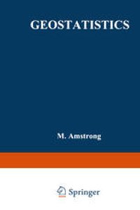 cover of the book Geostatistics: Proceedings of the Third International Geostatistics Congress September 5–9, 1988, Avignon, France