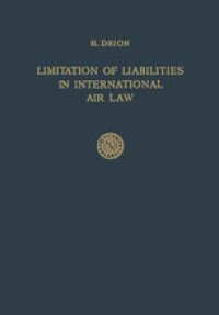 cover of the book Limitation of Liabilities in International Air Law