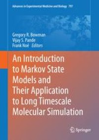 cover of the book An Introduction to Markov State Models and Their Application to Long Timescale Molecular Simulation