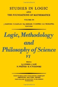 cover of the book Logic, Methodology and Philosophy of Science VI, Proceedings of the Sixth International Congress of Logic, Methodology and Philosophy of Science