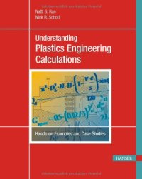 cover of the book Understanding Plastics Engineering Calculations. Hands-on Examples and Case Studies