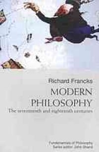 cover of the book Modern Philosophy: The Seventeenth and Eighteenth Centuries