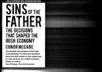 cover of the book Sins of the Father: Decisions That Shaped the Irish Economy