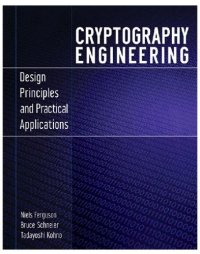 cover of the book Cryptography Engineering: Design Principles and Practical Applications