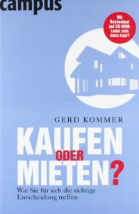 cover of the book Kaufen oder mieten?: Wie Sie für sich die richtige Entscheidung treffen