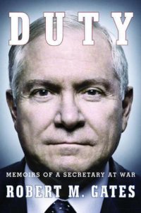 cover of the book Duty: Memoirs of a Secretary at War