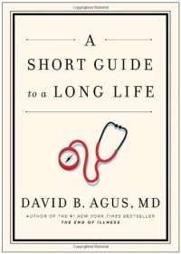 cover of the book A Short Guide to a Long Life