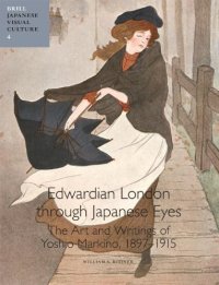 cover of the book Edwardian London Through Japanese Eyes: The Art and Writings of Yoshio Markino, 1897 1915