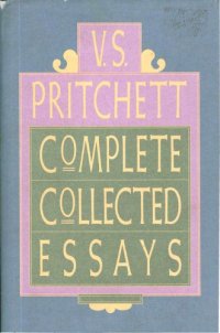 cover of the book V. S. Pritchett Complete Collected Essays