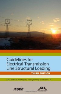 cover of the book Guidelines for Electrical Transmission Line Structural Loading