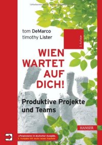 cover of the book Wien wartet auf Dich!: Produktive Projekte und Teams