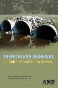 cover of the book Trenchless Renewal of Culverts and Storm Sewers