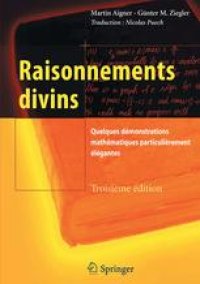 cover of the book Raisonnements divins: Quelques démonstrations mathématiques particulièrement élégantes