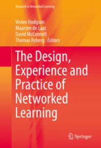 cover of the book The Design, Experience and Practice of Networked Learning