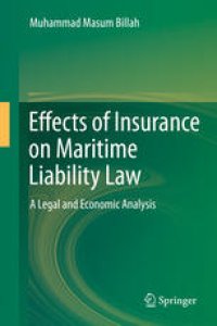 cover of the book Effects of Insurance on Maritime Liability Law: A Legal and Economic Analysis