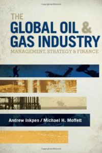 cover of the book The Global Oil & Gas Industry: Management, Strategy and Finance