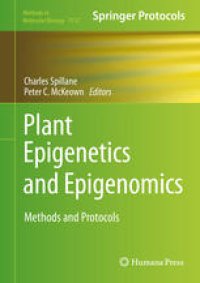 cover of the book Plant Epigenetics and Epigenomics: Methods and Protocols