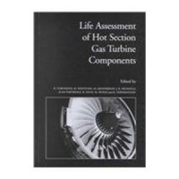 cover of the book B0731 Life assessment of hot section gas turbine componets