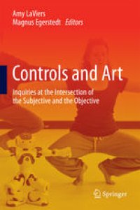 cover of the book Controls and Art: Inquiries at the Intersection of the Subjective and the Objective