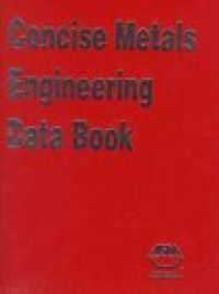 cover of the book Concise Metals Engineering Data Book