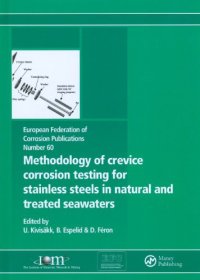 cover of the book Methodology of Crevice Corrosion Testing for Stainless Steels in Natural and Treated Seawaters