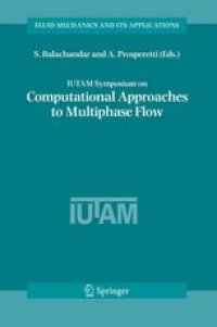 cover of the book IUTAM Symposium on Computational Approaches to Multiphase Flow: Proceedings of an IUTAM Symposium held at Argonne National Laboratory, October 4–7, 2004