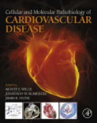 cover of the book Cellular and Molecular Pathobiology of Cardiovascular Disease