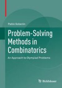 cover of the book Problem-Solving Methods in Combinatorics: An Approach to Olympiad Problems