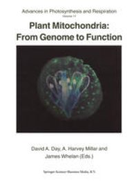 cover of the book Plant Mitochondria: From Genome to Function