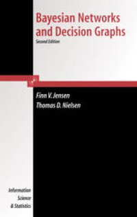 cover of the book Bayesian Networks and Decision Graphs: February 8, 2007