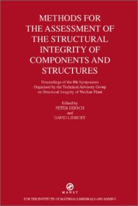 cover of the book B0778 Methods for the Assessment of the Structural Integrity of Components and Structures