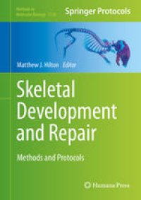 cover of the book Skeletal Development and Repair: Methods and Protocols