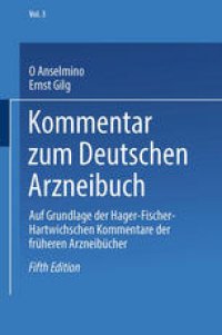 cover of the book Kommentar zum Deutschen Arzneibuch: Auf Grundlage der Hager-Fischer-Hartwichschen Kommentare der früheren Arzneibücher