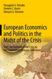 cover of the book European Economics and Politics in the Midst of the Crisis: From the Outbreak of the Crisis to the Fragmented European Federation