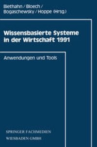 cover of the book Wissensbasierte Systeme in der Wirtschaft 1991: Anwendungen und Tools