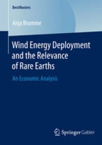 cover of the book Wind Energy Deployment and the Relevance of Rare Earths: An Economic Analysis